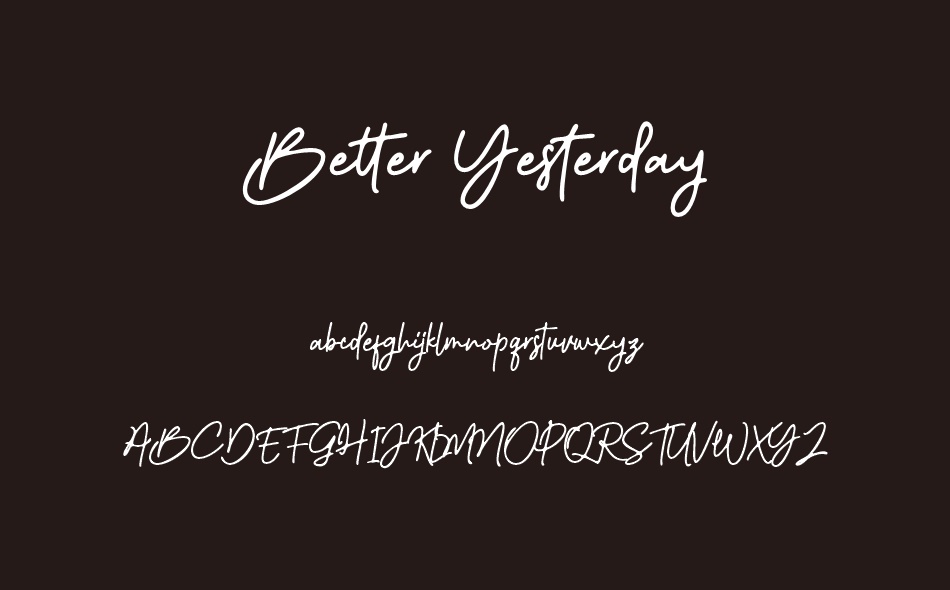 Better Yesterday font