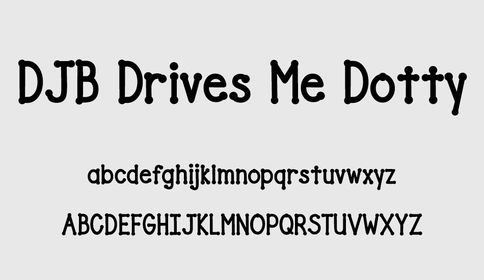 djb-drives-me-dotty font