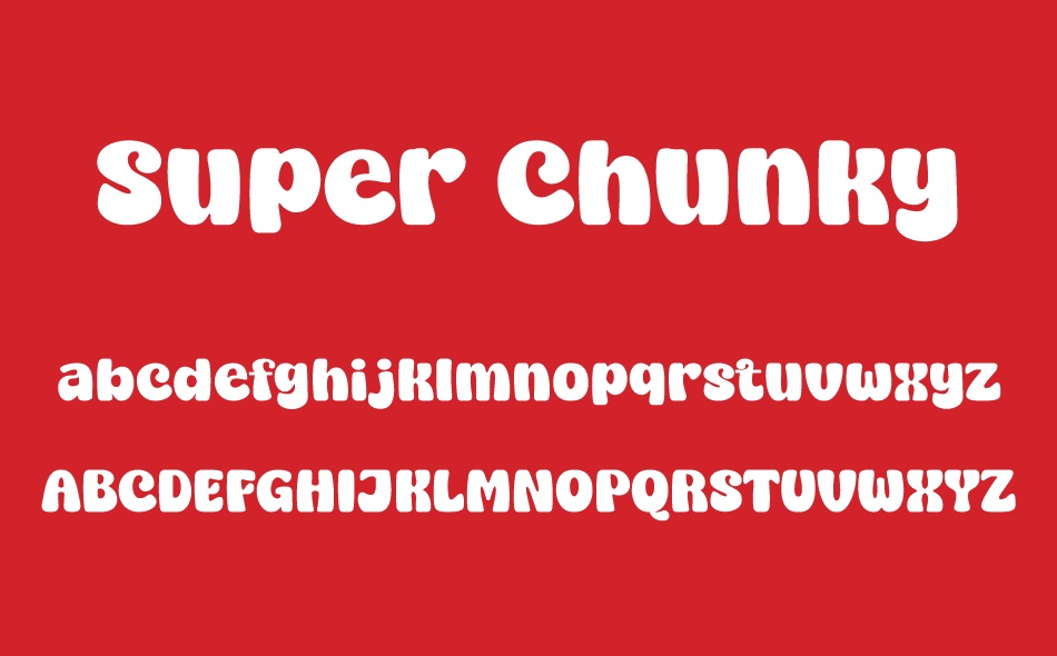 Super Chunky font