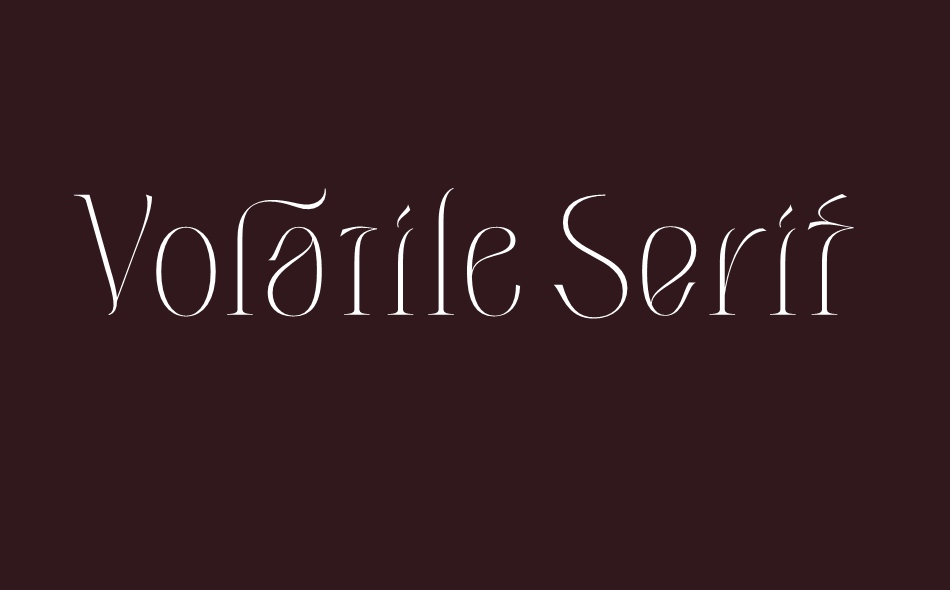 Volatile Serif font big