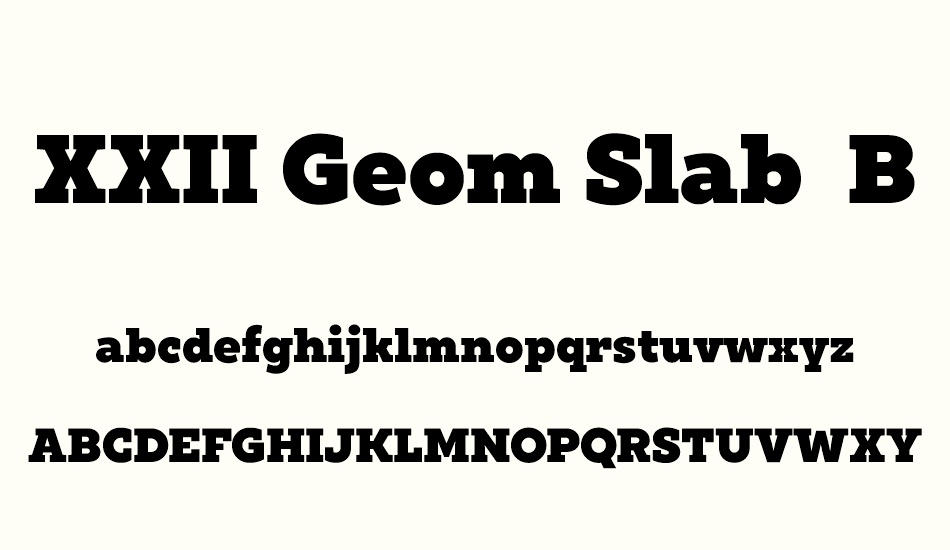 xxıı-geom-slab-demo-black font