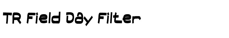 tr-field-day-filter-font-tr-field-day-filter-font-download