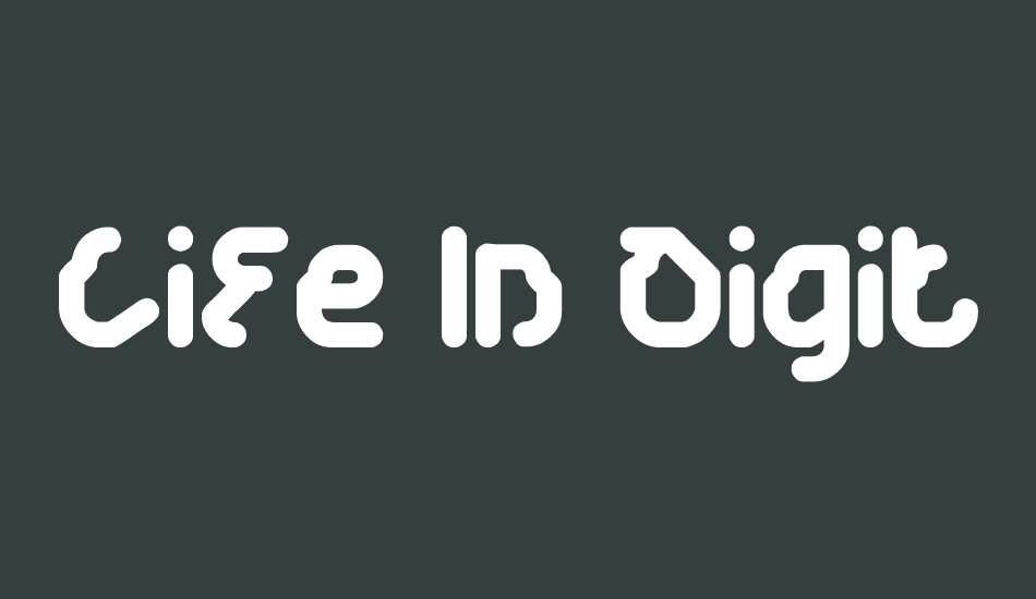 Life In Digital Age font - Font Tr