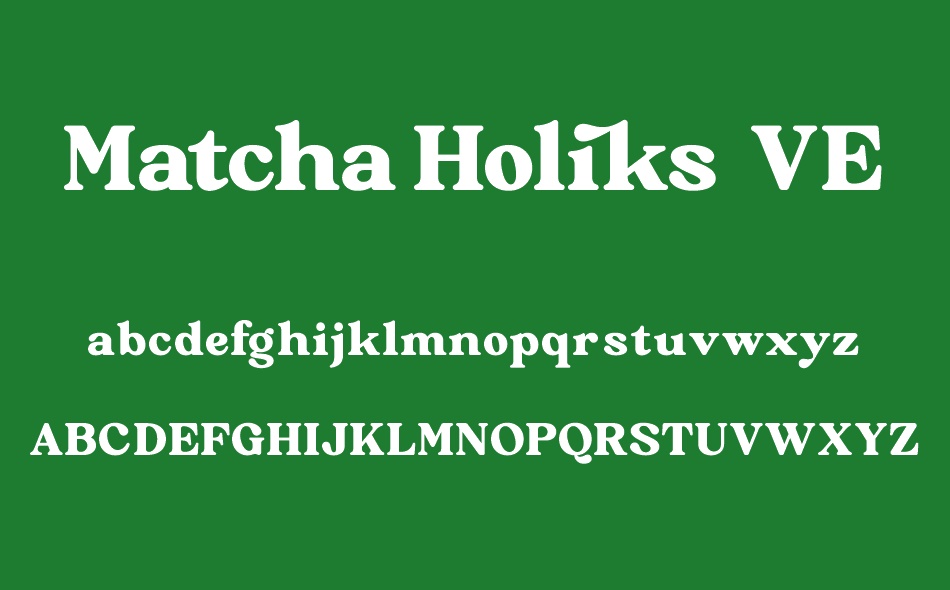 Matcha Holiks font