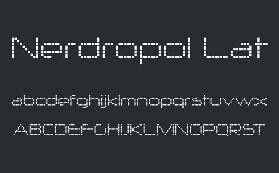 Nerdropol Lattice font