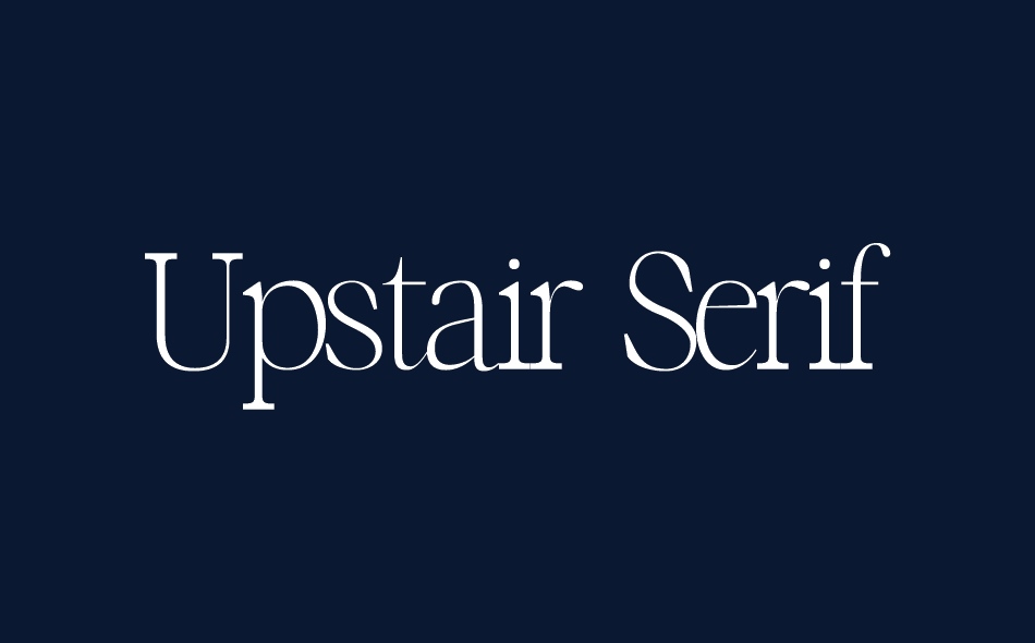 Upstair Serif font big